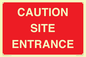 CAUTION SITE ENTRANCE
